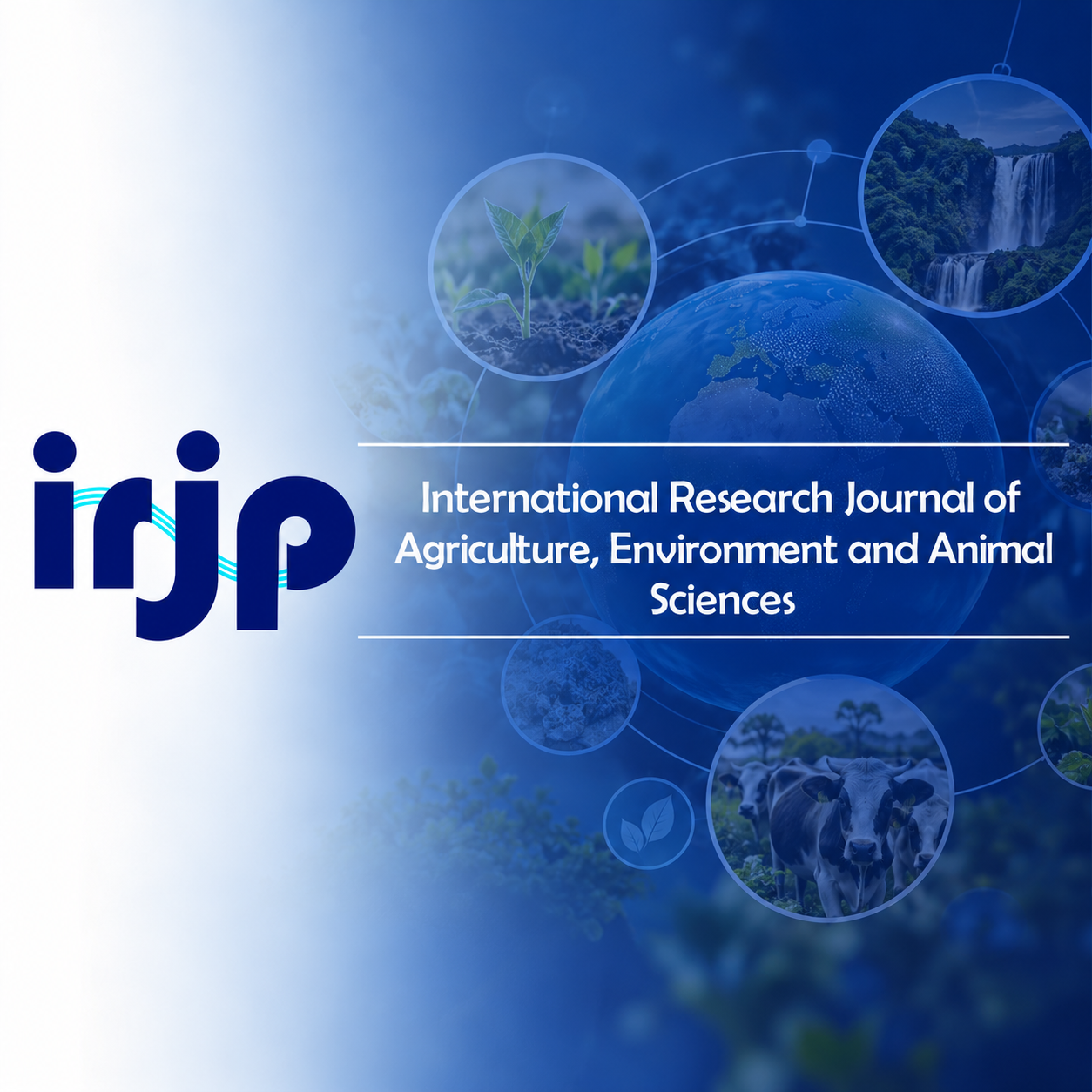 International Research Journal of Agriculture, Environment and Animal Sciences (IRJAEAS)